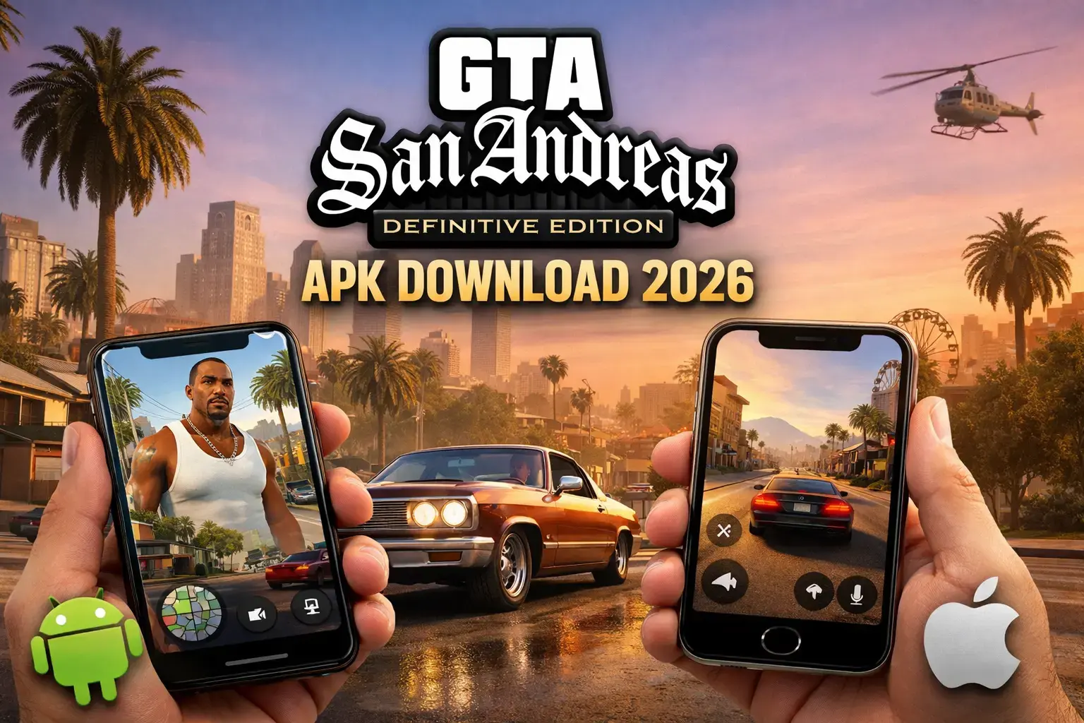 GTA San Andreas Definitive Edition APK Download 2026 (Android & iOS) 1 GTA San Andreas Definitive Edition